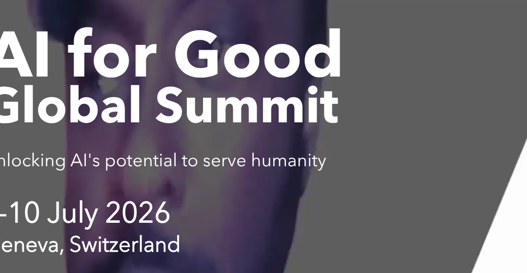 AI for Good Global Summit 2026